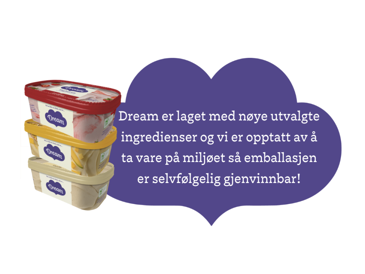 Dream er laget med nøye utvalgte ingredienser.